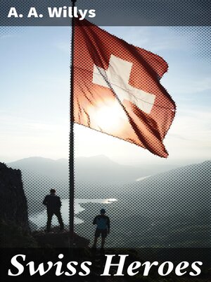 cover image of Swiss Heroes